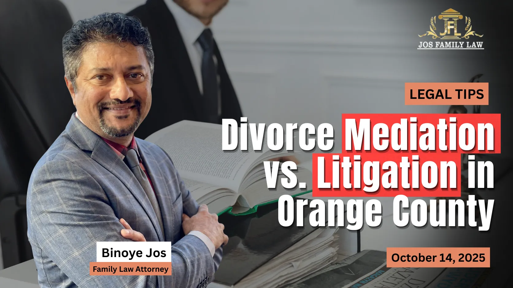 Divorce Mediation vs. Litigation in Orange County
