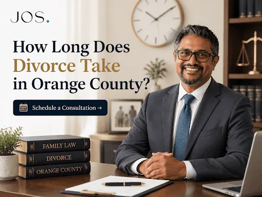 Divorce lawyer in Orange County explaining how long divorce takes