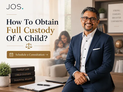 Child custody attorney in Orange County explaining how to obtain full custody of a child