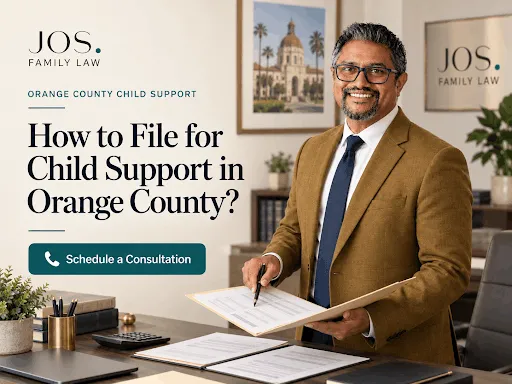 Orange County child custody lawyer explaining how to file for child support