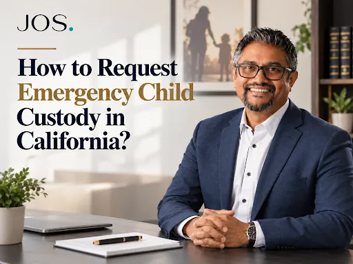 How to Request Emergency Child Custody in California: The Complete Legal Guide